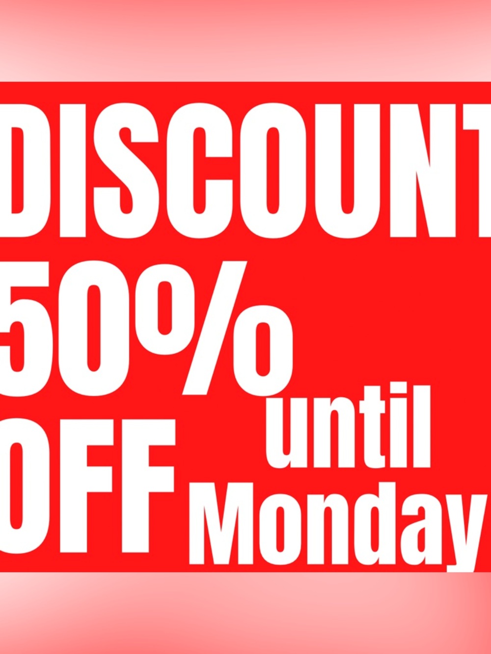 50% Off until MONDAY HAPPY SHOPPING